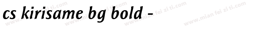 cs kirisame bg bold字字体转换